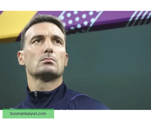 斯卡洛尼在近期比赛中展现出强大的掌控力，球队表现值得关注。